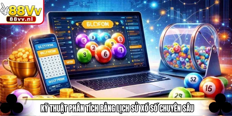 Kỹ thuật phân tích bảng lịch sử xổ số chuyên sâu 